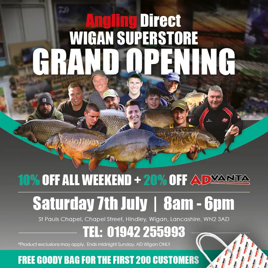 Angling Direct Wigan - Grand Opening Saturday 7th July 2018