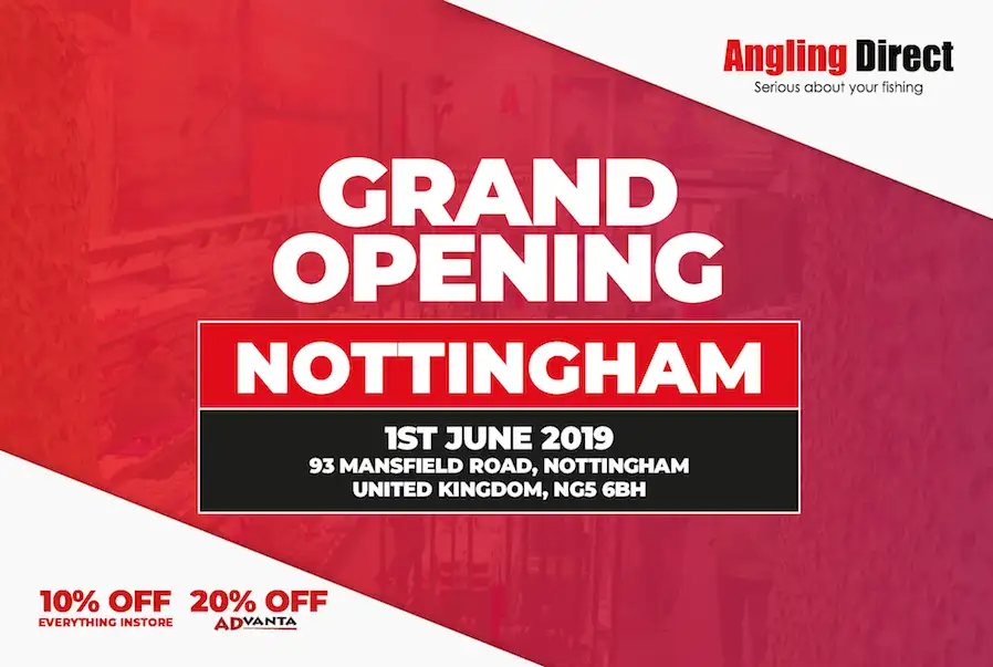 Angling Direct Nottingham Grand Opening - Saturday 1st June 2019