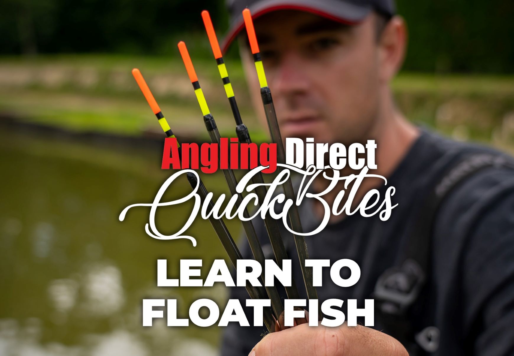 Learn to Float Fish - Coarse Fishing Quickbite