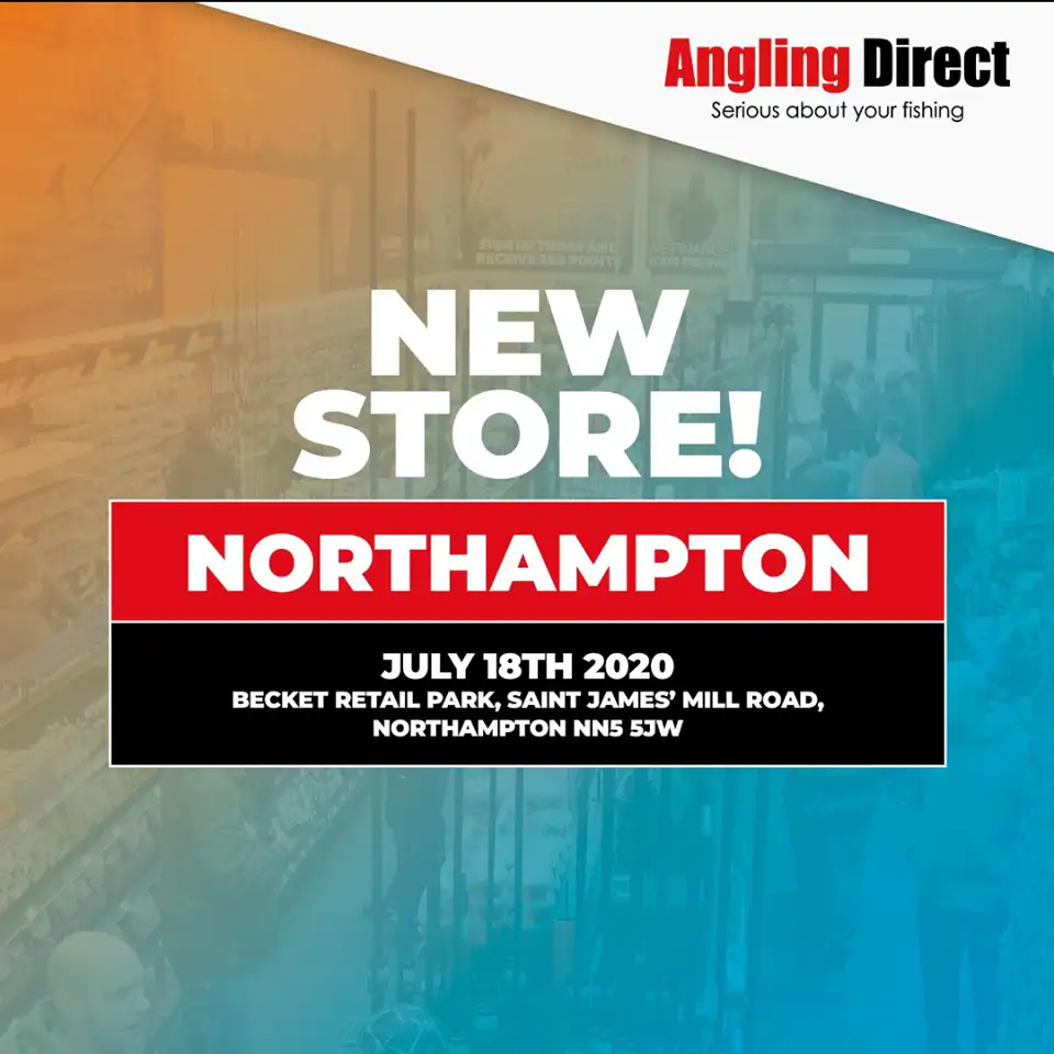 Northampton - Angling Direct Store Now Open Near You