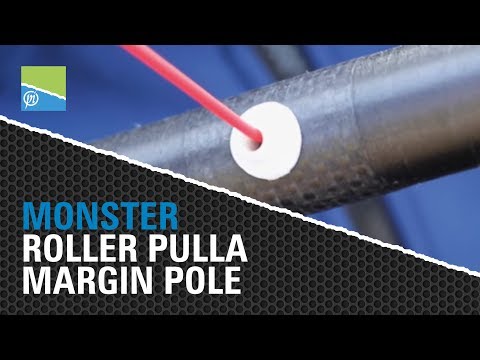 Des Shipp presents the Monster Roller Pulla Margin Pole